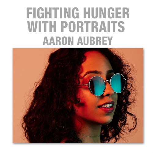 Aaron Aubrey - Fighting hunger